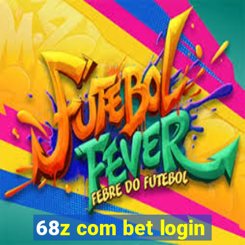 68z com bet login